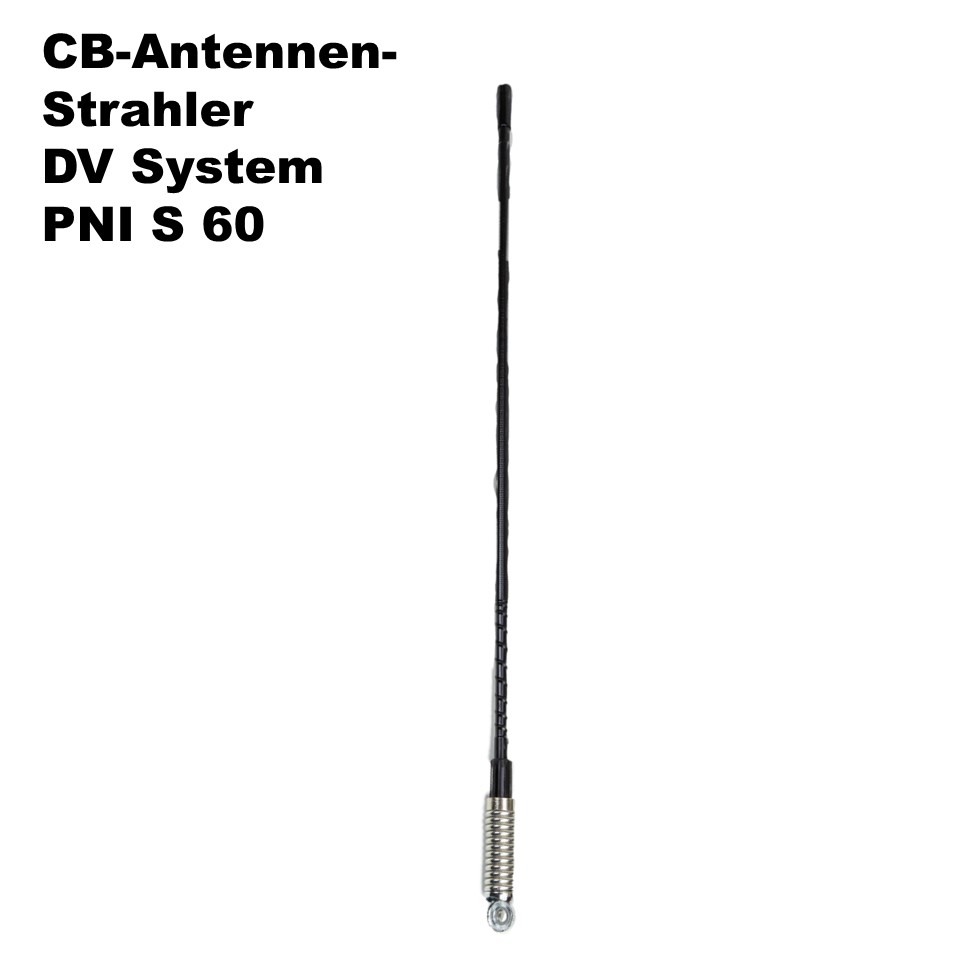 Einzelstrahler PNI S60 CB-Funkantennen  X